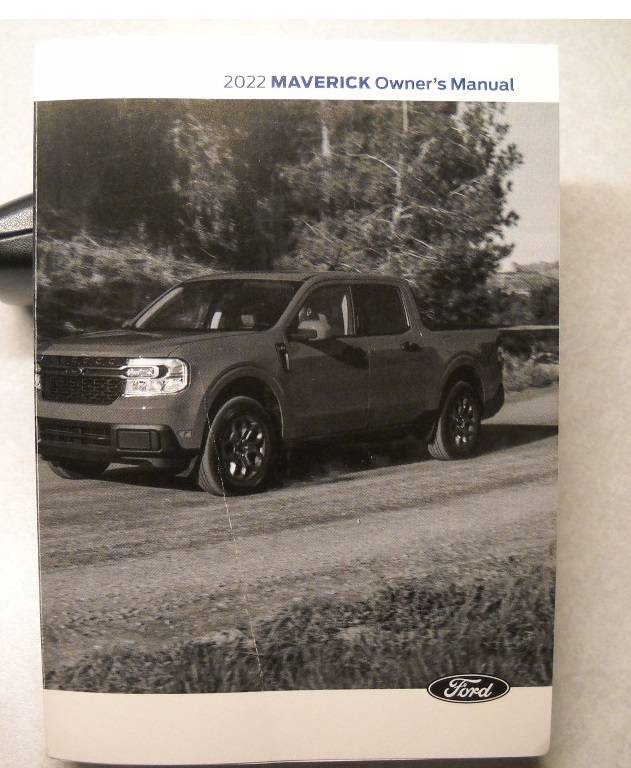 Ford Maverick I am getting very frustrated. 2022 Maverick manual (1).JPG