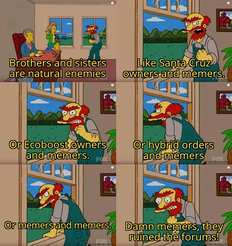 Ford Maverick Maverick Memes -  fun diversion while we wait [ ** NO POLITICS ** ] Groundskeeper Willie Natural Enemies 29112021061549