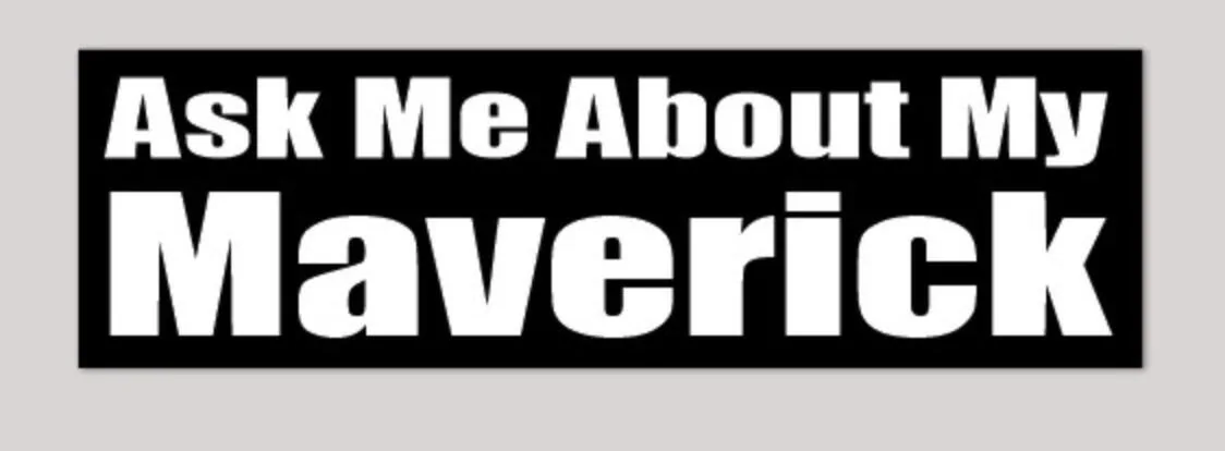 Ford Maverick Do you get comments on the street about your Maverick? Screen Shot 2025-02-16 at 10.11.19 AM