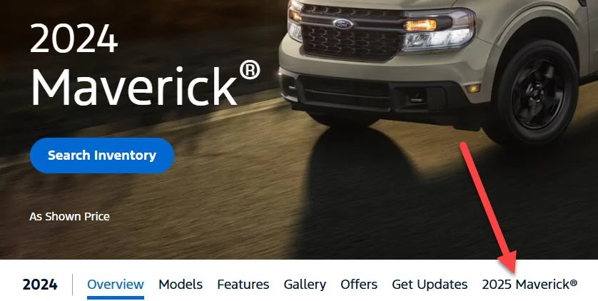 Ford Maverick Cant find where to build 2025 Maverick on Ford.com 1743019785822-eq