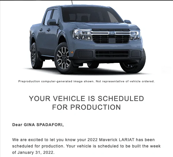 Ford Maverick 📣 12/2 Scheduling Email Received Group [Emails Arriving!!] Screenshot 2021-12-02 at 10-15-30 Your 2022 Maverick LARIAT Order - gina spadafori gmail com 