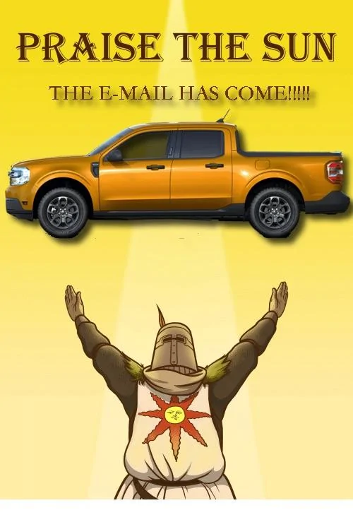 Ford Maverick Maverick Memes -  fun diversion while we wait [ ** NO POLITICS ** ] praise-the-Maverick01