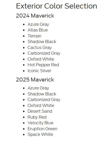Ford Maverick If you could change your color choice what would you pick? 1747753311748-en