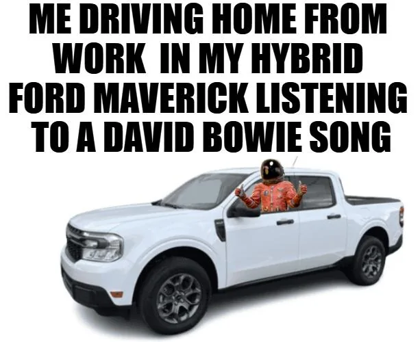 Ford Maverick Maverick Memes -  fun diversion while we wait [ ** NO POLITICS ** ] download - 2025-05-22T062754.402