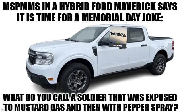 Ford Maverick Maverick Memes -  fun diversion while we wait [ ** NO POLITICS ** ] download - 2025-05-24T232217.598