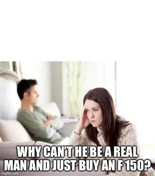 Ford Maverick Maverick Memes -  fun diversion while we wait [ ** NO POLITICS ** ] 69803C54-2E03-4718-90DD-5976790BA563
