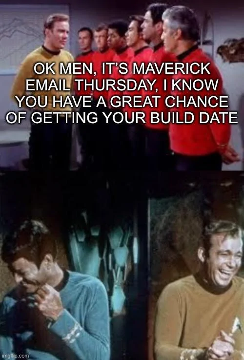 Ford Maverick Maverick Memes -  fun diversion while we wait [ ** NO POLITICS ** ] 308BC5BB-8F98-444A-B554-0AD1091CF126