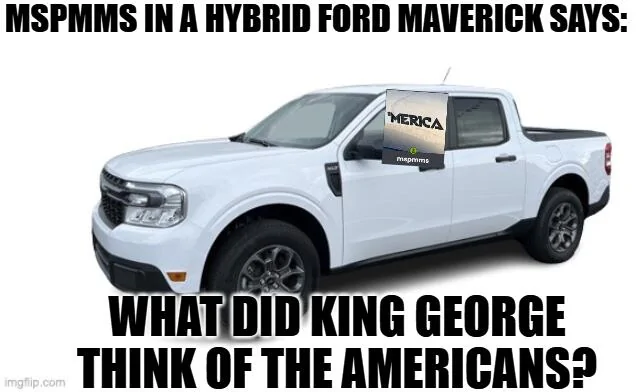 Ford Maverick Maverick Memes -  fun diversion while we wait [ ** NO POLITICS ** ] download - 2025-07-04T072513.669