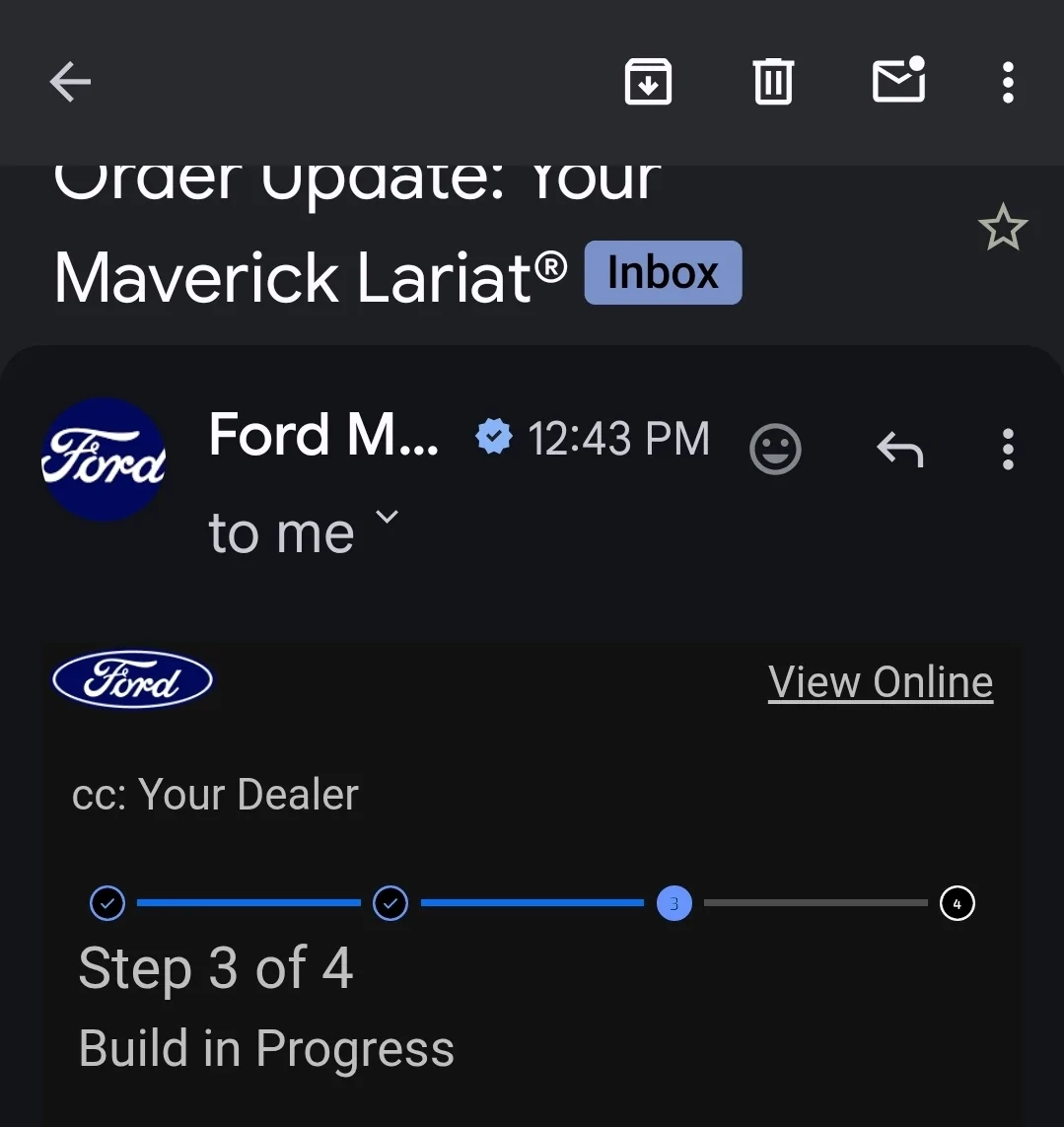 Ford Maverick Notice that my order is taking longer to build 1000007602