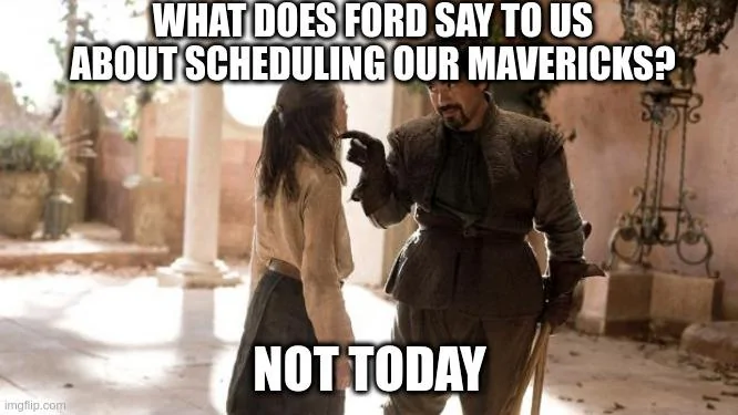 Ford Maverick Maverick Memes -  fun diversion while we wait [ ** NO POLITICS ** ] 5x8si1