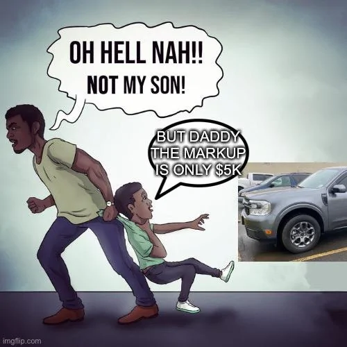 Ford Maverick Maverick Memes -  fun diversion while we wait [ ** NO POLITICS ** ] 0B1F804C-8385-45BF-8D15-32C5C92E9267