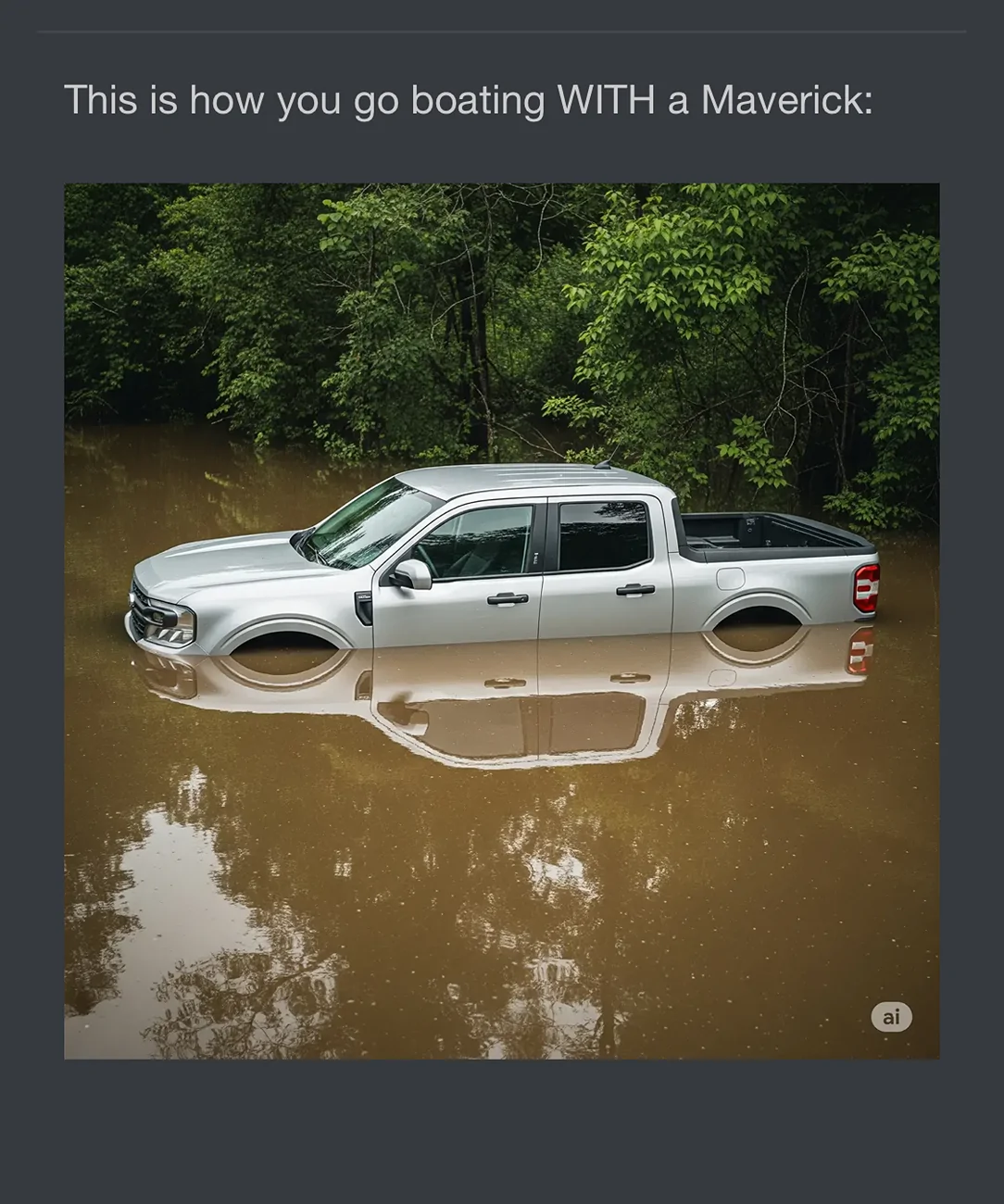 Ford Maverick Driving Through Water w/ Hybrid Maverick? 1760043796707-0g
