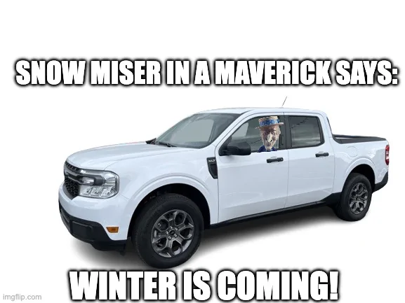 Ford Maverick Maverick Memes -  fun diversion while we wait [ ** NO POLITICS ** ] a8smo1
