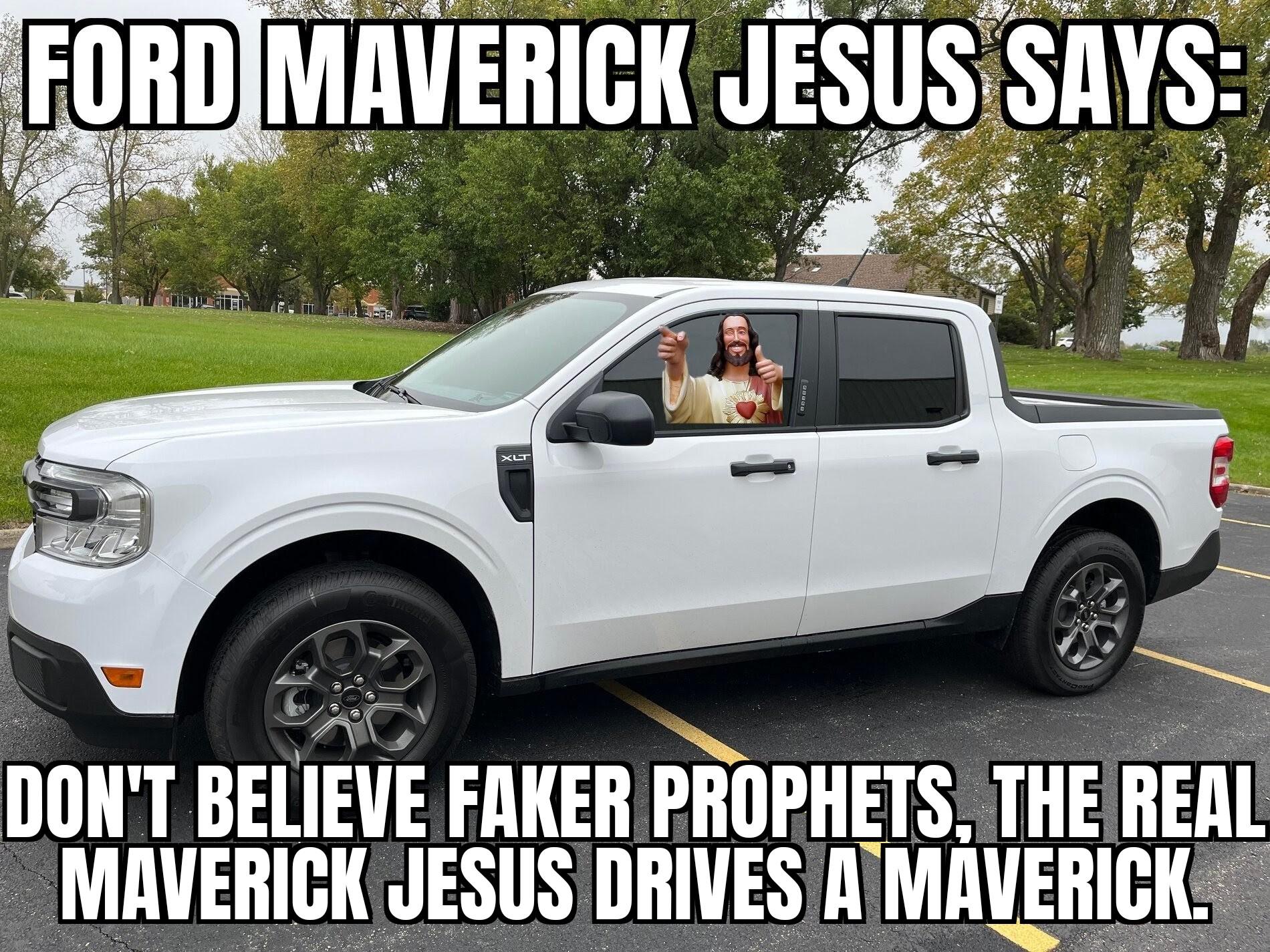 Ford Maverick Maverick Memes -  fun diversion while we wait [ ** NO POLITICS ** ] ZomboMeme 14122021174216