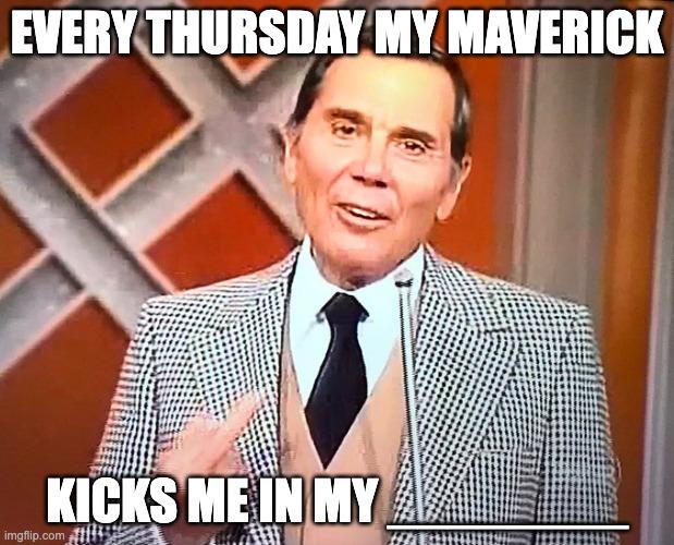 Ford Maverick Maverick Memes -  fun diversion while we wait [ ** NO POLITICS ** ] 5y54v