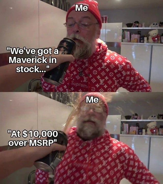 Ford Maverick Maverick Memes -  fun diversion while we wait [ ** NO POLITICS ** ] Spraying Beer in Papanomalys Face 21122021070709