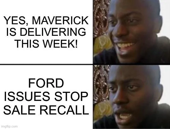 Ford Maverick Maverick Memes -  fun diversion while we wait [ ** NO POLITICS ** ] 7ACFCC20-F0F2-49C5-8DBF-24318642F19E