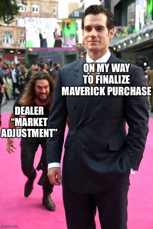 Ford Maverick Maverick Memes -  fun diversion while we wait [ ** NO POLITICS ** ] 299D3699-4133-4C35-8144-524DA925CF0A