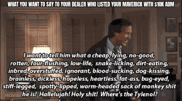 Ford Maverick Maverick Memes -  fun diversion while we wait [ ** NO POLITICS ** ] GifMeme09344323122021