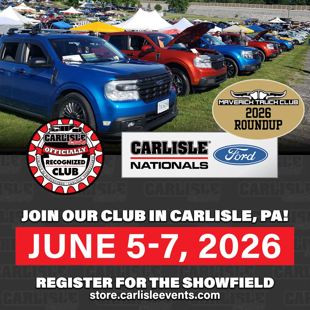 Ford Maverick PSA: ARE YOU REGISTERED FOR CARLISLE FORD SHOW? IMG_7652