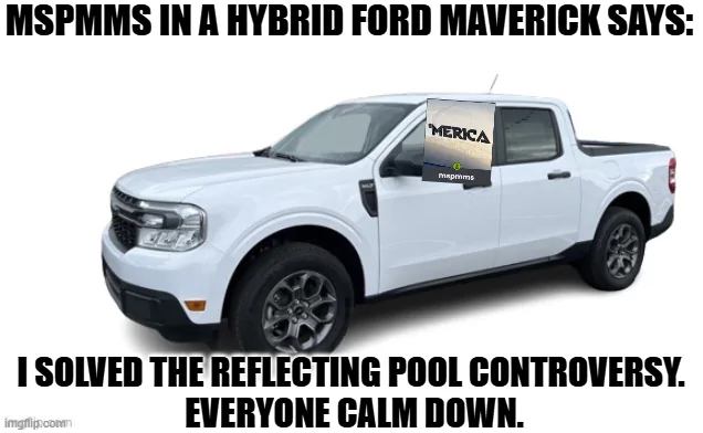 Ford Maverick Maverick Memes -  fun diversion while we wait [ ** NO POLITICS ** ] download - 2026-06-22T072023.256