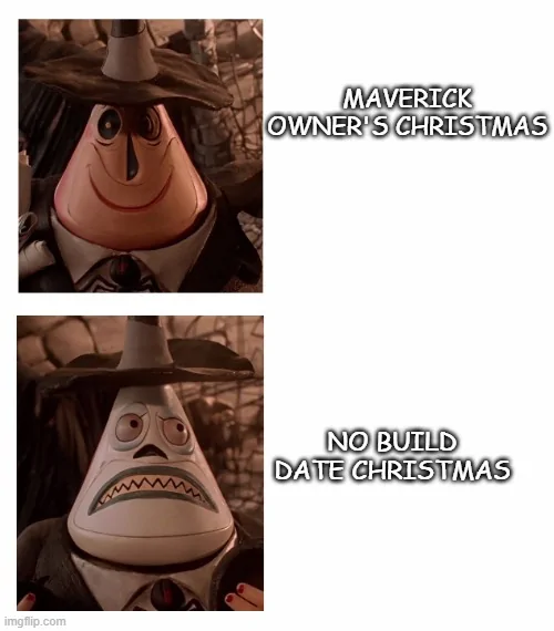 Ford Maverick Maverick Memes -  fun diversion while we wait [ ** NO POLITICS ** ] Meme 105