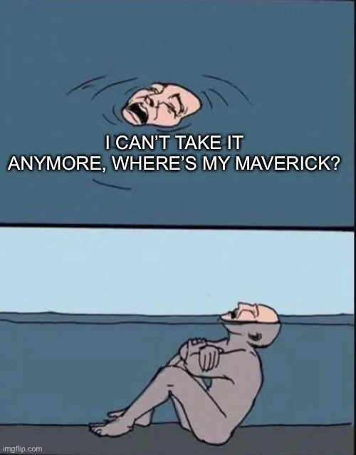 Ford Maverick Maverick Memes -  fun diversion while we wait [ ** NO POLITICS ** ] 064B4404-8D11-49BA-8482-F2E075638F9A