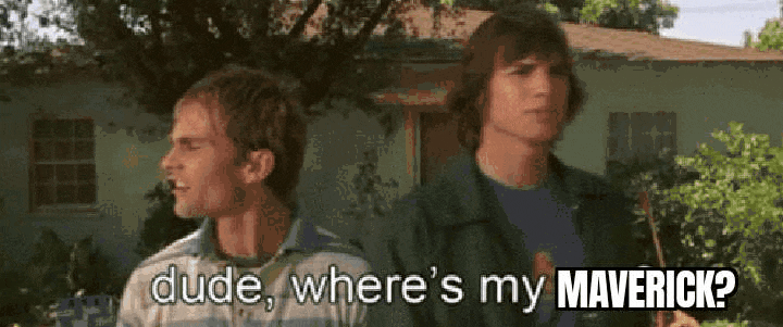 Ford Maverick Maverick Memes -  fun diversion while we wait [ ** NO POLITICS ** ] GifMeme11322201012022