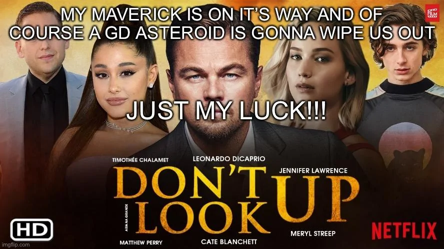 Ford Maverick Maverick Memes -  fun diversion while we wait [ ** NO POLITICS ** ] 10668482-EC1B-40DC-BCAB-488C16998D98