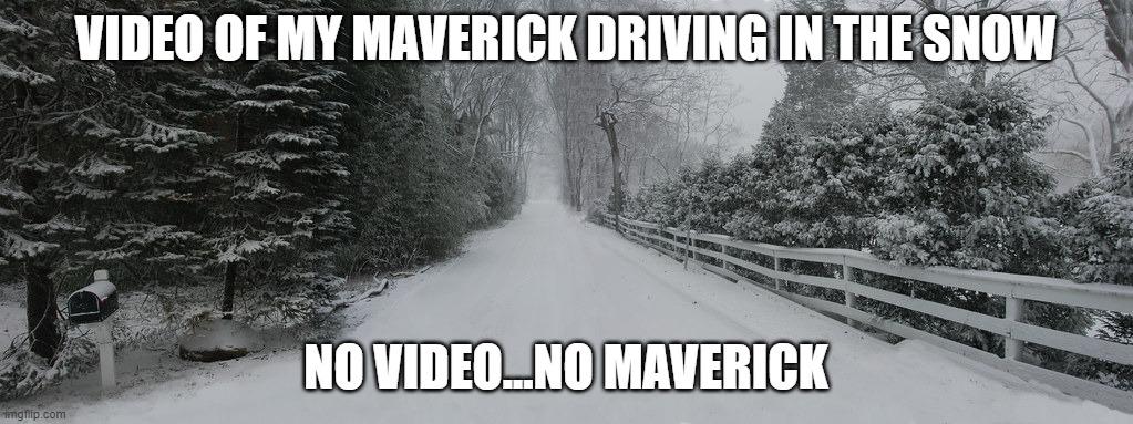Ford Maverick Maverick Memes -  fun diversion while we wait [ ** NO POLITICS ** ] 60ekhn