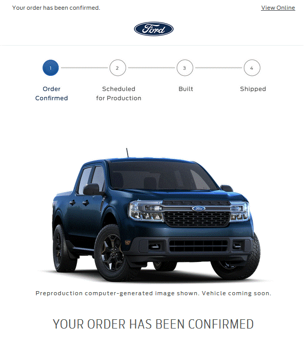 Ford Maverick New Here and New Order 2022 Mavrick Order Confirmation