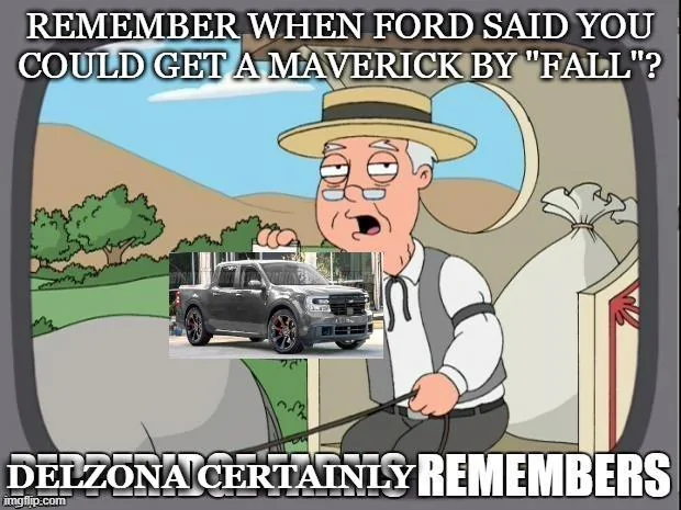 Ford Maverick Maverick Memes -  fun diversion while we wait [ ** NO POLITICS ** ] Meme 153