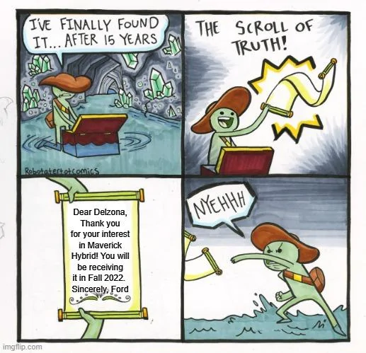 Ford Maverick Maverick Memes -  fun diversion while we wait [ ** NO POLITICS ** ] Meme 156