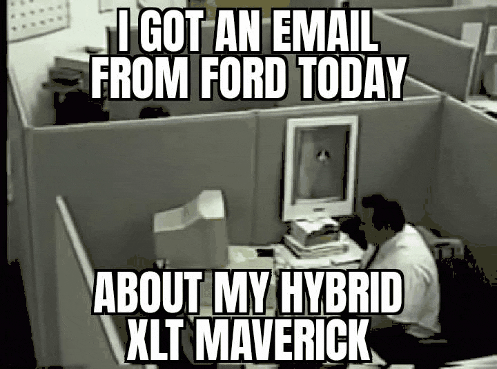 Ford Maverick Maverick Memes -  fun diversion while we wait [ ** NO POLITICS ** ] GifMeme19085727012022