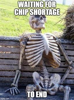 Ford Maverick 📣 1/27 Scheduling Email Received Group [EMAILS NOW ARRIVING!] Chip Shortage Meme-01