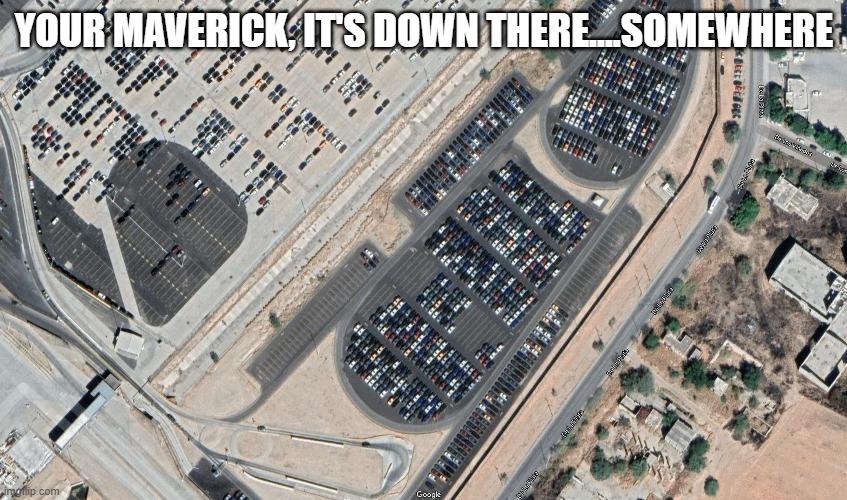 Ford Maverick Maverick Memes -  fun diversion while we wait [ ** NO POLITICS ** ] 63npaa