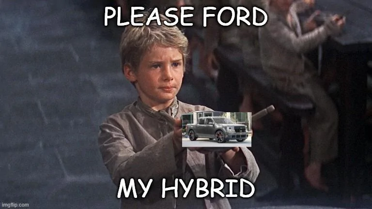 Ford Maverick ⏱ Maverick Scheduling Next Week (2/14) For Production Build Week 4/18/22 Meme 178