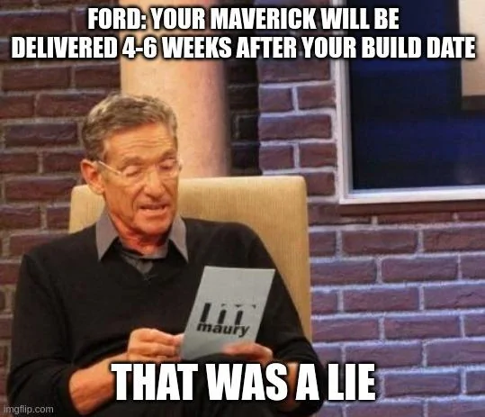 Ford Maverick Maverick Memes -  fun diversion while we wait [ ** NO POLITICS ** ] 64yxy