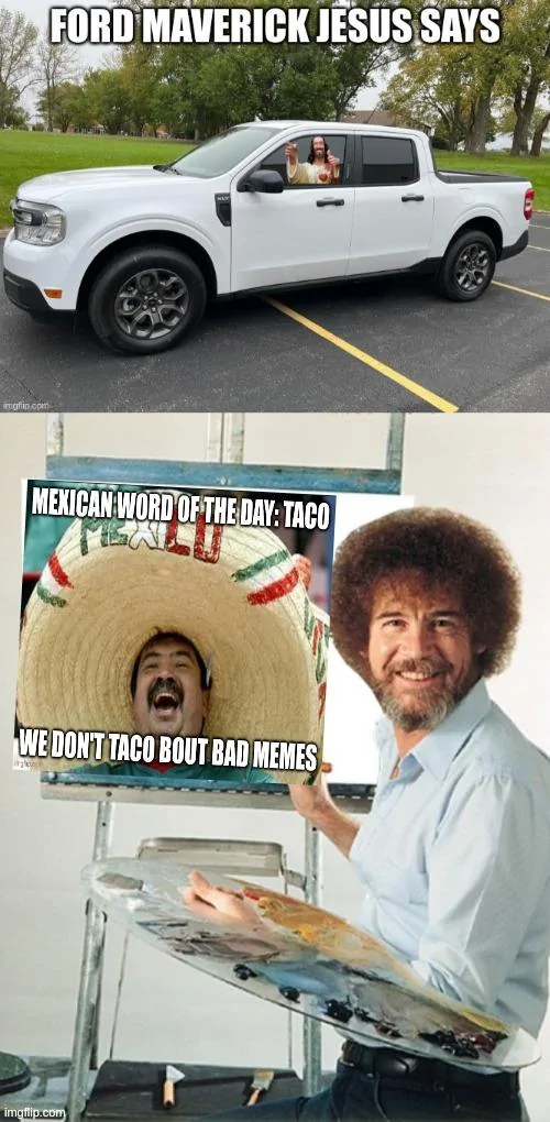 Ford Maverick Maverick Memes -  fun diversion while we wait [ ** NO POLITICS ** ] 65zc75