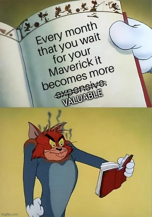 Ford Maverick Maverick Memes -  fun diversion while we wait [ ** NO POLITICS ** ] 678cdt