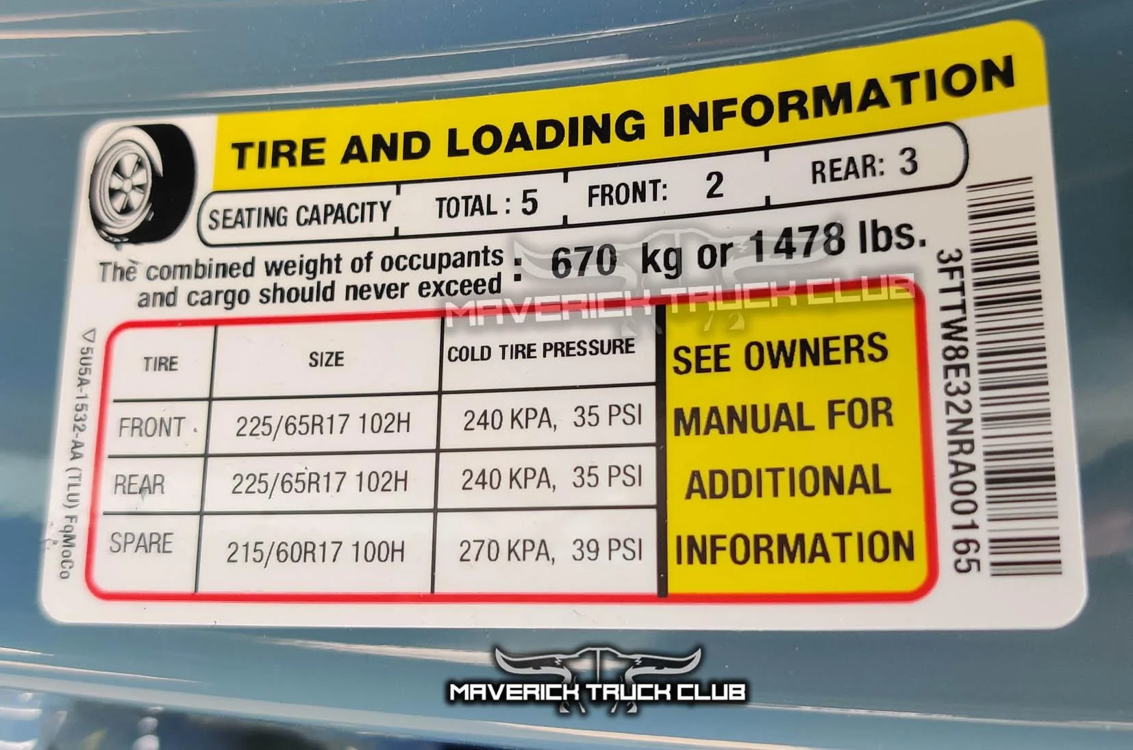 Ford Maverick 🔋 Hybrid Maverick Lux Showing 34.5 MPG and 1,478 Lbs Payload Sticker Payload sticker 2023 Maverick Hybrid XLT Luxury Package payload sticker