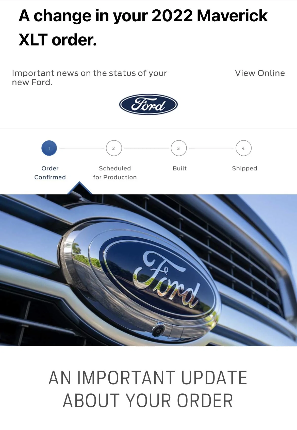 Ford Maverick Ford sends out (blanket spam) email -- "An Important Update About Your Order" F2414707-2687-46EF-9767-87518A60D46B