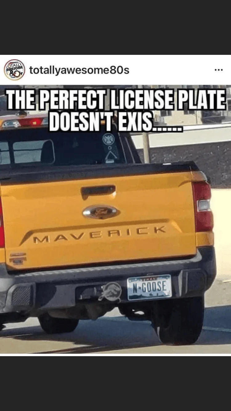 Ford Maverick The perfect license plate 1333213A-5E05-4294-925D-A7D77AD1135D