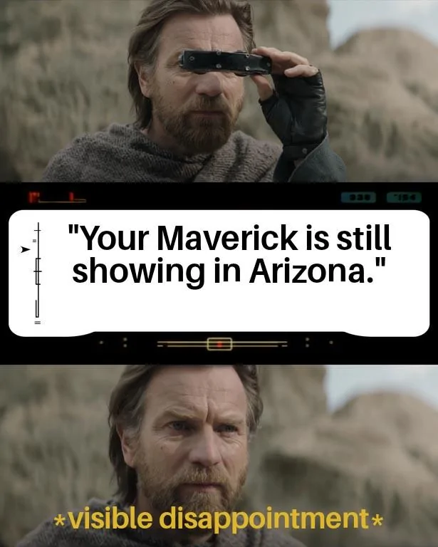 Ford Maverick Maverick Memes -  fun diversion while we wait [ ** NO POLITICS ** ] Obi-Wan Binoculars 02042022044708