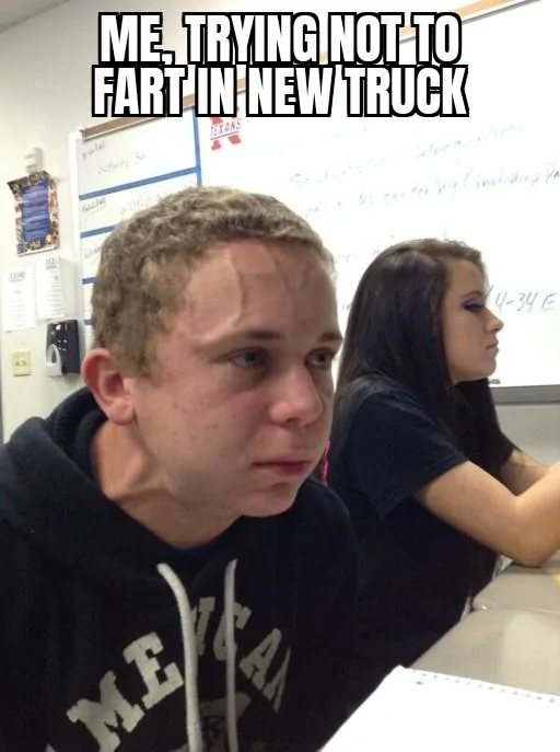 Ford Maverick Maverick Memes -  fun diversion while we wait [ ** NO POLITICS ** ] Hold a Fart Straining Kid 04042022043202