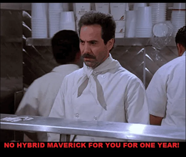 Ford Maverick Maverick Memes -  fun diversion while we wait [ ** NO POLITICS ** ] 9427D50F-1078-4265-82A9-7C8369FAA3FE