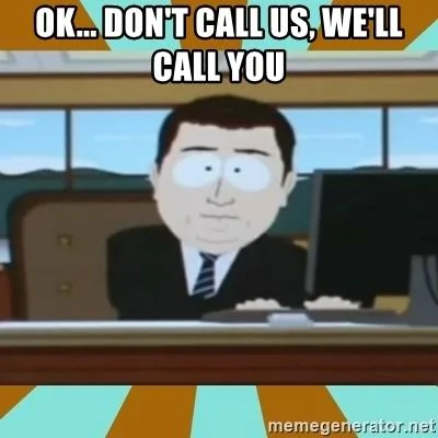 Ford Maverick Maverick Memes -  fun diversion while we wait [ ** NO POLITICS ** ] ok-dont-call-us-well-call-you