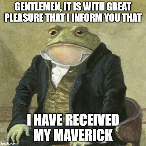 Ford Maverick Maverick Memes -  fun diversion while we wait [ ** NO POLITICS ** ] 6cqn6
