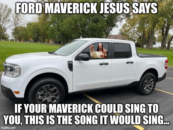 Ford Maverick Maverick Memes -  fun diversion while we wait [ ** NO POLITICS ** ] 6dycgq