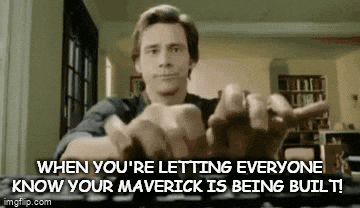 Ford Maverick Maverick Memes -  fun diversion while we wait [ ** NO POLITICS ** ] Meme 262